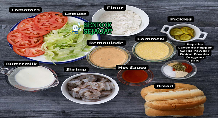 Bahan shrimp po' boy udang buttermilk cornmeal remoulade baguette lettuce tomato