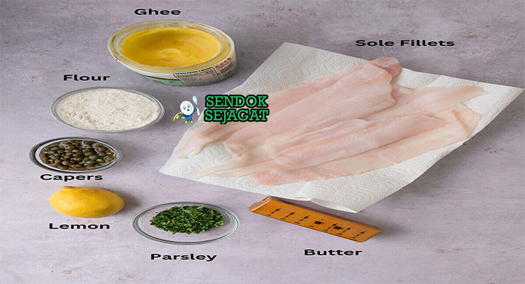 Bahan sole meuniere ikan dover sole utuh mentega clarified lemon parsley tepung terigu