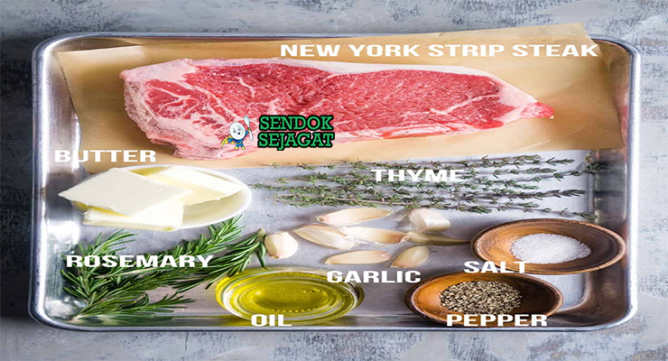 Bahan new york strip steak strip loin beef garam lada garlic butter rosemary cast iron thermometer