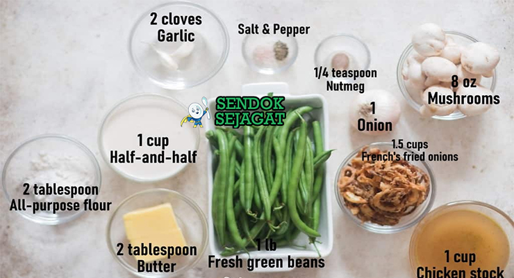 Bahan green bean casserole kacang hijau cream of mushroom soup bawang goreng French’s cheddar cheese